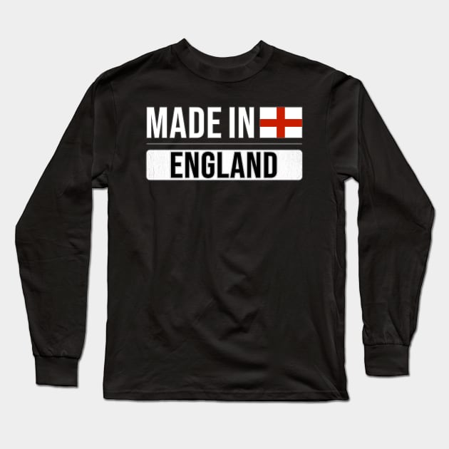 Made In England - Gift for English With Roots From England Long Sleeve T-Shirt by Country Flags